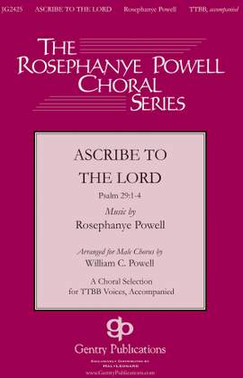 Rosephanye Powell: Ascribe to the Lord