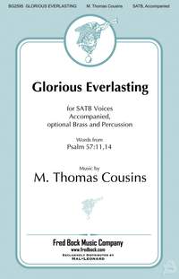 M. Thomas Cousins: Glorious Everlasting