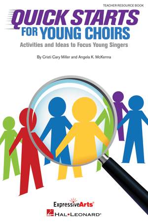 Angela K. McKenna_Cristi Cary Miller: Quick Starts for Young Choirs