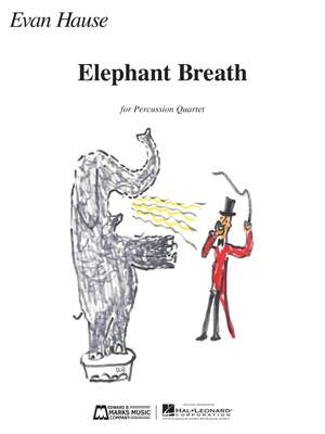 Evan Hause: Elephant Breath