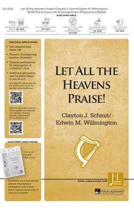Clayton J. Schmit_Edwin M. Willmington: Let All the Heavens Praise!
