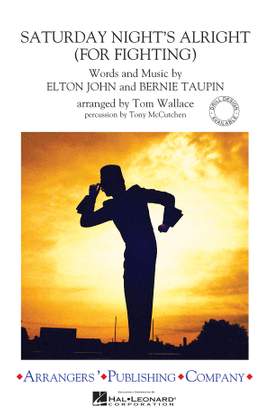Elton John: Saturday Night's Alright (for Fighting)