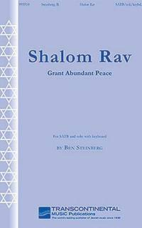 Ben Steinberg: Shalom Rav (Grant Abundant Peace)