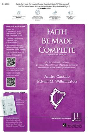 Edwin M. Willmington: Faith Be Made Complete