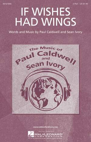 Paul Caldwell_Sean Ivory: If Wishes Had Wings