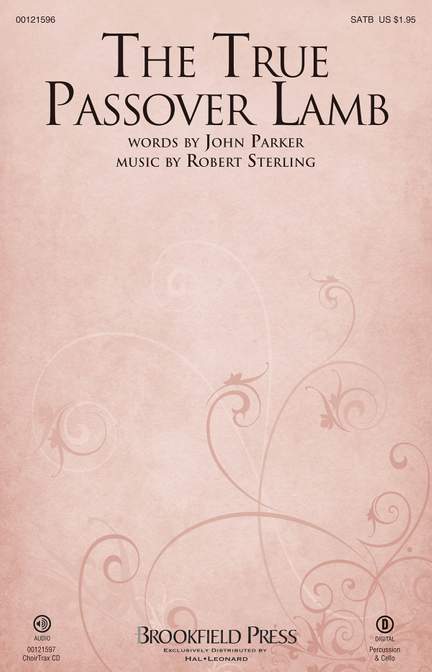 Robert Sterling: The True Passover Lamb