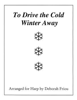 To Drive the Cold Winter Away