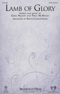 Greg Nelson_Phill McHugh: Lamb of Glory