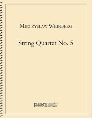 Mieczyslaw Weinberg: String Quartet No. 5