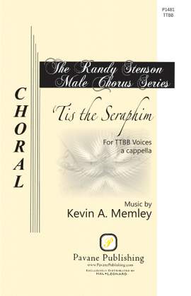 Kevin A. Memley: 'Tis the Seraphim