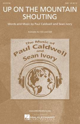 Paul Caldwell_Sean Ivory: Up on the Mountain Shouting