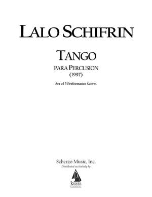 Lalo Schifrin: Tango Para Percusion (Tango for Percussion)