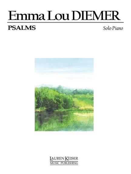 Emma Lou Diemer: Psalms for Piano