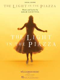 Adam Guettel: The Light in the Piazza