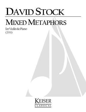 David Stock: Mixed Metaphors