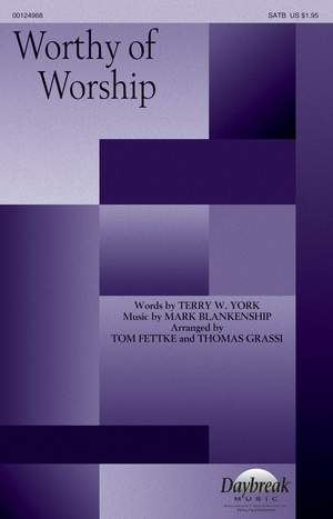 Mark Blankenship: Worthy of Worship