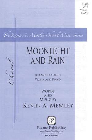 Kevin A. Memley: Moonlight and Rain