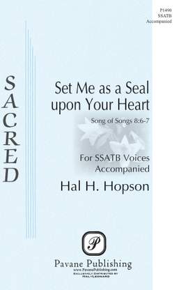 Hal H. Hopson: Set Me as a Seal upon Your Heart