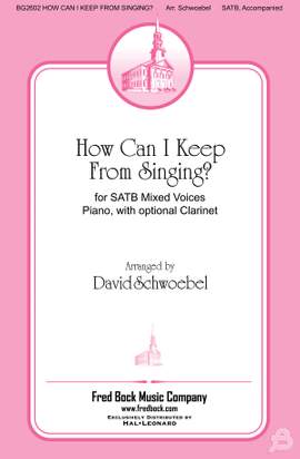 Robert Lowry: How Can I Keep From Singing