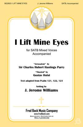 C. Hubert Parry_Gustav Holst: I Lift Mine Eyes