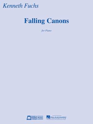 Kenneth Fuchs: Falling Canons
