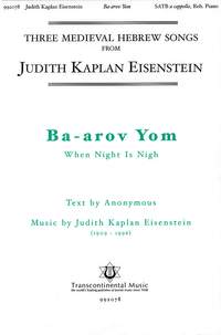 Judith Kaplan Eisenstein: Ba-arov Yom When Night Is Nigh