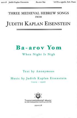 Judith Kaplan Eisenstein: Ba-arov Yom When Night Is Nigh