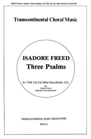 Isadore Freed: Psalm 121: I Will Lift Up Mine Eyes