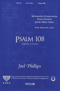 Joel Phillips: Psalm 108 (Ashira Af K'vodi)