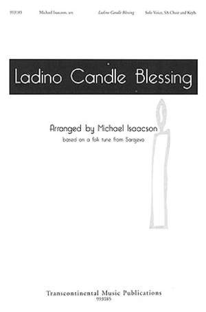 Michael Isaacson: Ladino Candle Blessing