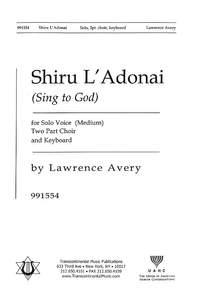 Lawrence Avery: Shiru L'adonai (Sing to God)