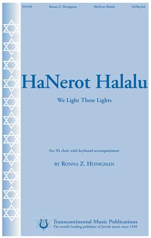 Ronna Honigman: Hanerot Halalu We Light These Lights