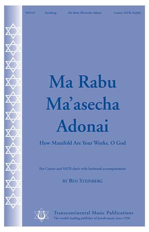 Ben Steinberg: Ma Rabu Ma'asecha Adonai