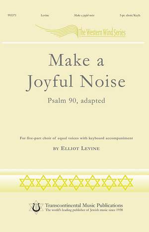 Elliot Levine: Make a Joyful Noise!