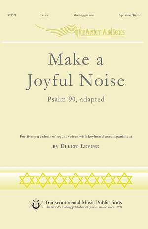 Elliot Levine: Make a Joyful Noise!