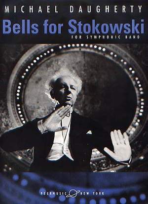 Michael Daugherty: Bells For Stokowski