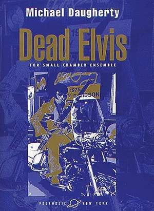 Michael Daugherty: Dead Elvis