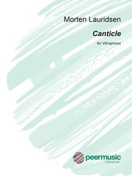 Morten Lauridsen: Canticle For Vibraphone