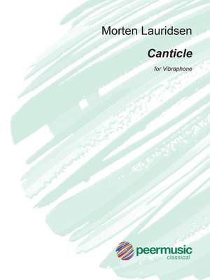 Morten Lauridsen: Canticle For Vibraphone