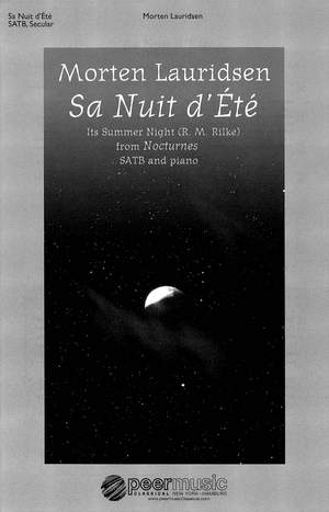 Morten Lauridsen: Sa Nuit D'Ete (Nocturnes)
