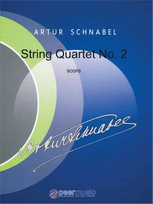 Artur Schnabel: String Quartet No.2