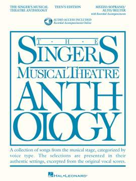 The Singer's Musical Theatre Anthology - Teen's Edition (Mezzo-Soprano/Alto/Belter)