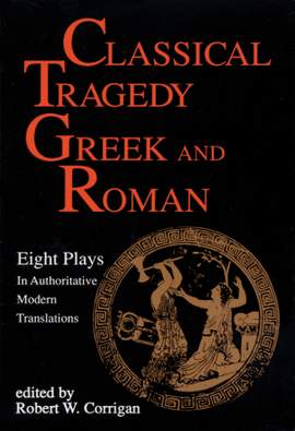 Classical Tragedy - Greek and Roman