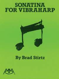 Brad Stirtz: Sonatina for Vibraharp