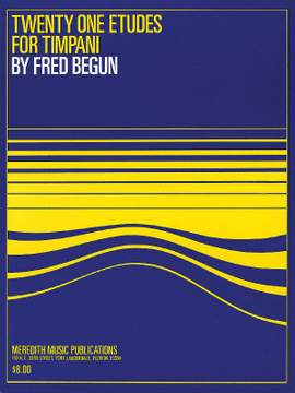 Fred Begun: Twenty One Etudes for Timpani