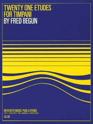 Fred Begun: Twenty One Etudes for Timpani