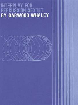 Garwood Whaley: Interplay