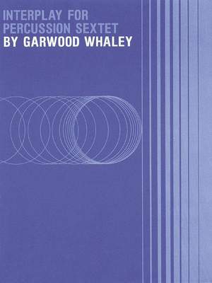 Garwood Whaley: Interplay