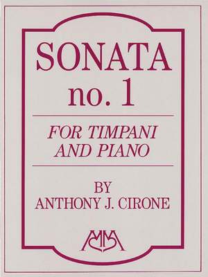 Anthony J. Cirone: Sonata No.1 for Timpani and Piano