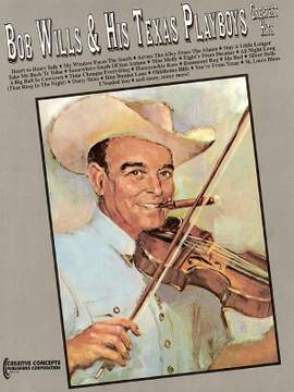Bob Wills & His Texas Playboys - Greatest Hits